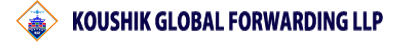 Koushik Global Forwarding LLP